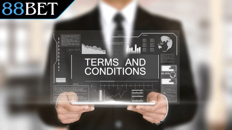 Điều khoản và điều kiện 88BET là gì?
